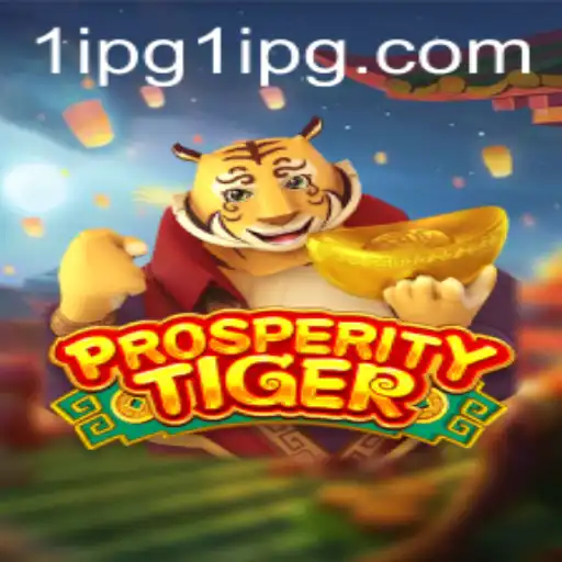 ProsperityTiger: Exploring the Mythical Realm of 1 IPG